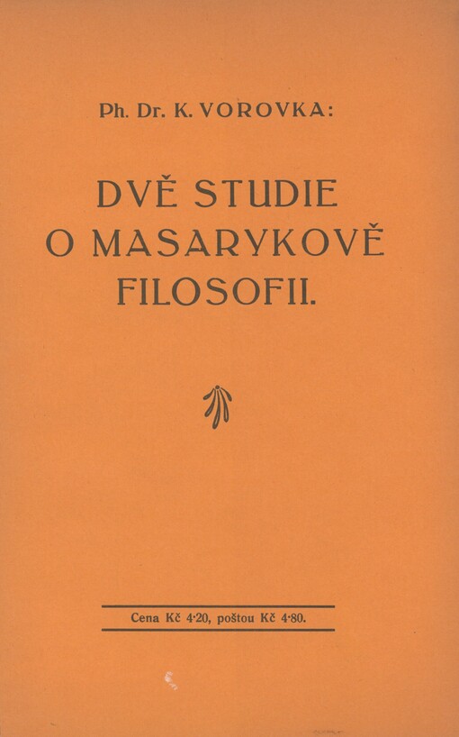 Dvě studie o Masarykově filosofii
