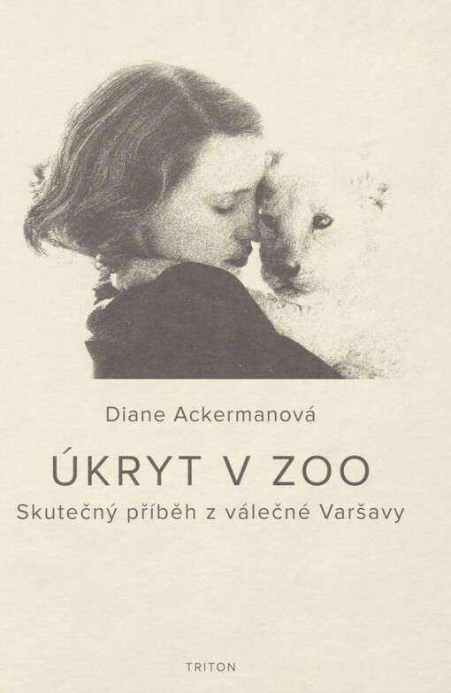 Úkryt v zoo: skutečný příběh z válečné Varšavy