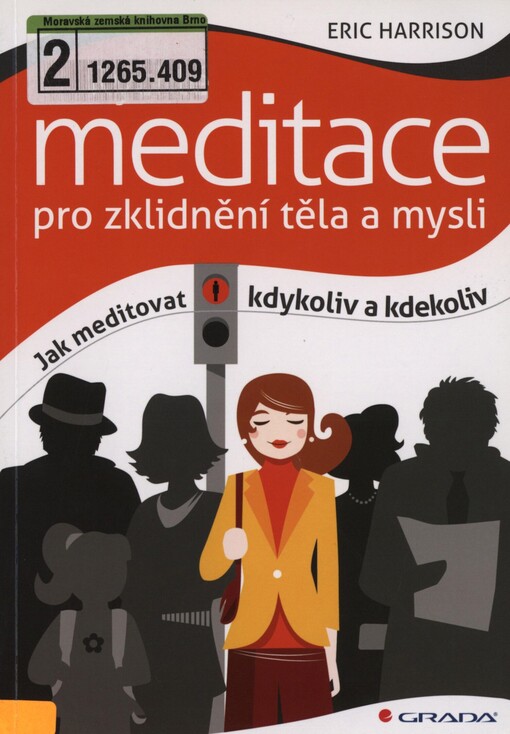 Rychlé meditace pro zklidnění těla a mysli: jak meditovat kdykoliv a kdekoliv