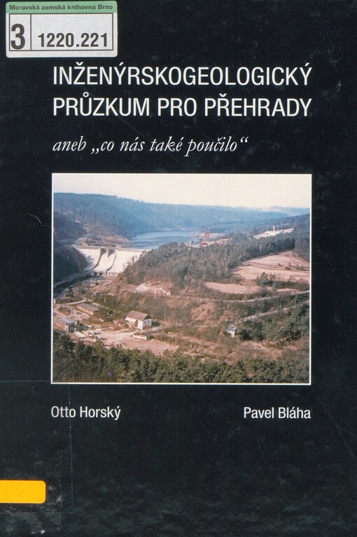 Inženýrskogeologický průzkum pro přehrady, aneb, 