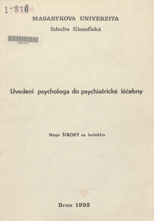 Uvedení psychologa do psychiatrické léčebny