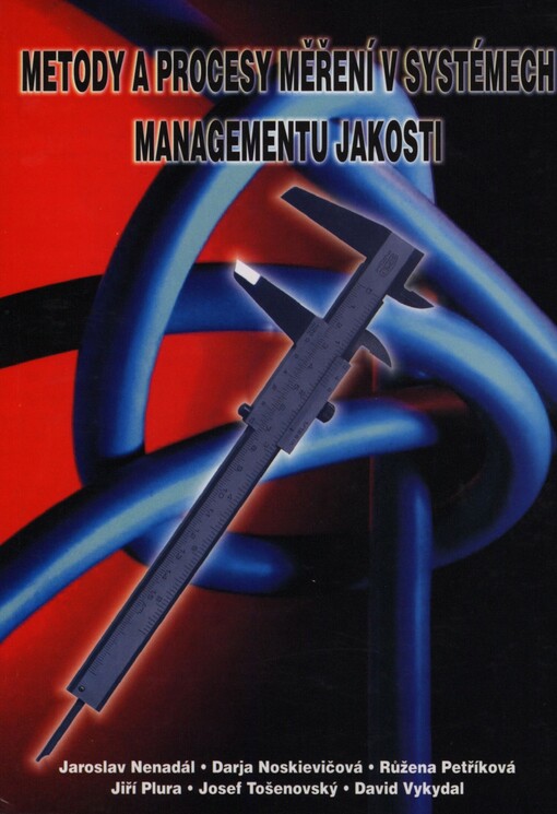 Metody a procesy měření v systémech managementu jakosti