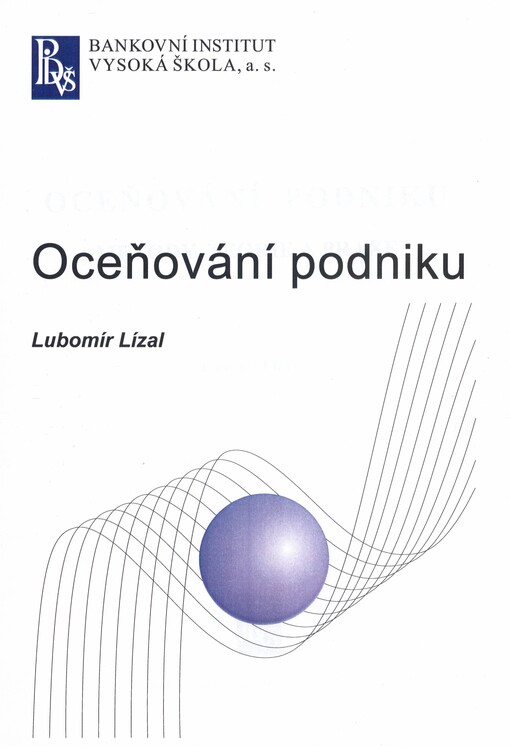Oceňování podniku: metody, teorie a praxe