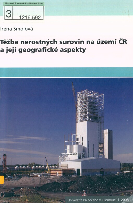 Těžba nerostných surovin na území ČR a její geografické aspekty