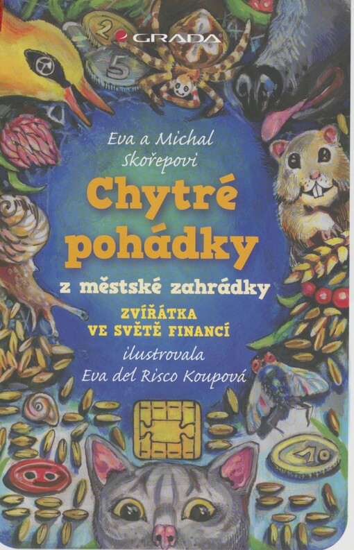 Chytré pohádky z městské zahrádky: zvířátka ve světě financí