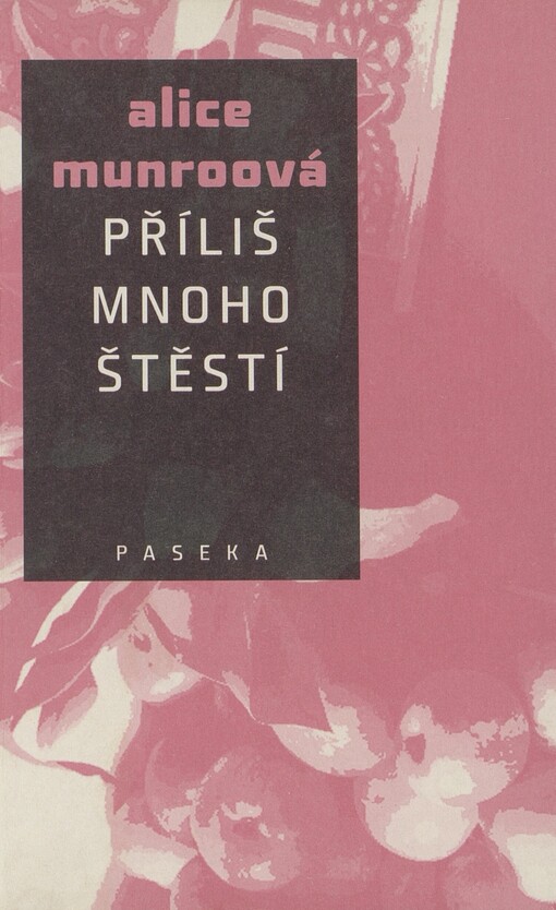 Příliš mnoho štěstí