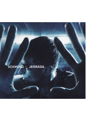 Vchaosu jekrása  (odkaz v elektronickém katalogu)