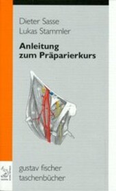 Anleitung zum Präparierkurs