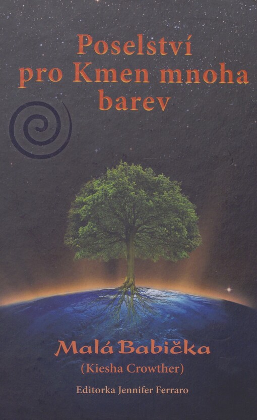 Poselství pro Kmen mnoha barev