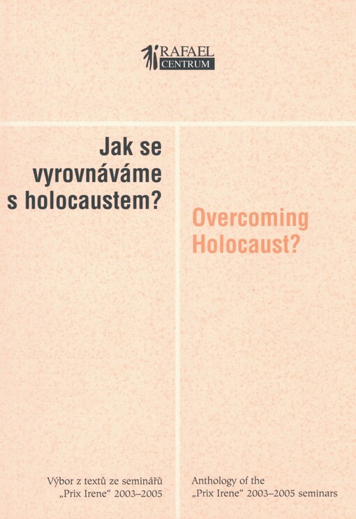 Jak se vyrovnáváme s holocaustem?: výběr z textů ze seminářů 