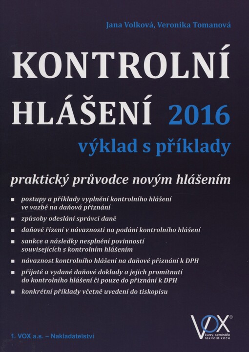 Kontrolní hlášení 2016: výklad s příklady : praktický průvodce novým hlášením
