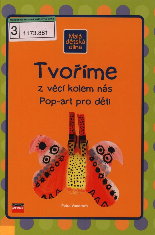 Tvoříme z věcí kolem nás: pop-art pro děti
