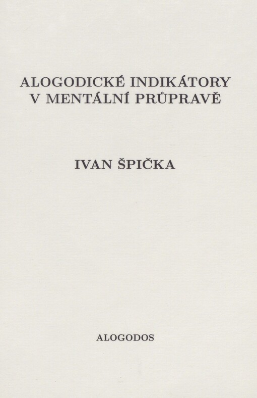 Alogodické indikátory v mentální průpravě