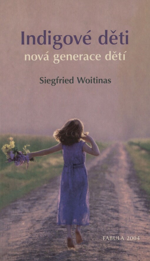 Indigové děti :děti nové generace