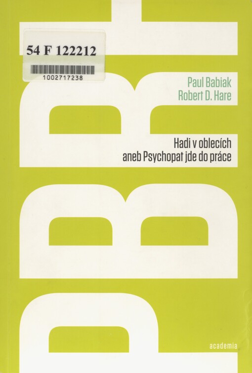 Hadi v oblecích, aneb, Psychopat jde do práce