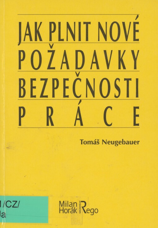 Jak plnit nové požadavky bezpečnosti práce