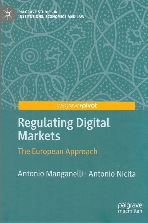 Regulating digital markets : the European approach