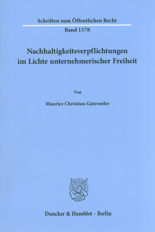 Nachhaltigkeitsverpflichtungen im Lichte unternehmerischer Freiheit