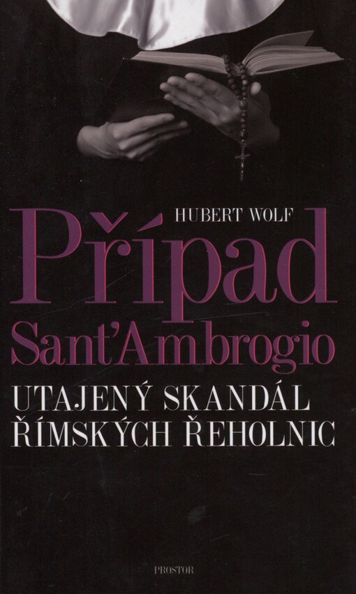 Případ Sant'Ambrogio: utajený skandál římských řeholnic