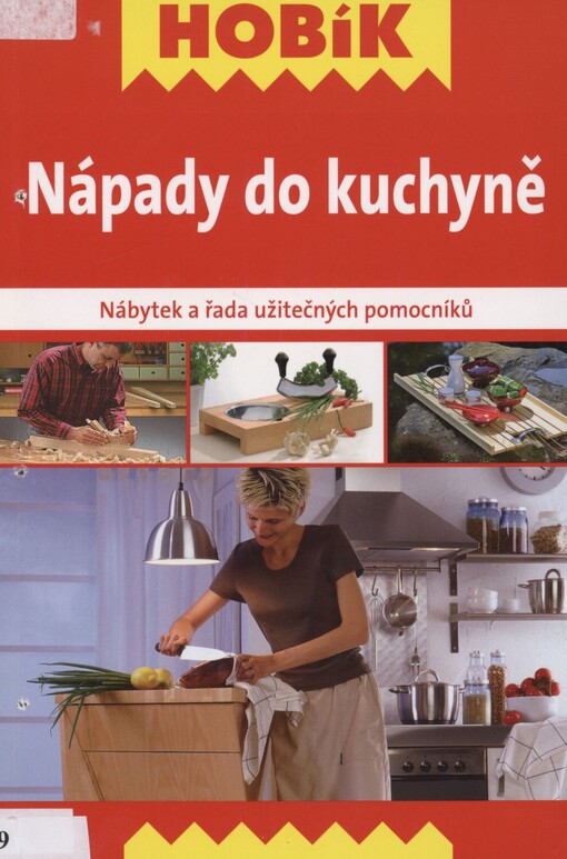 Nápady do kuchyně: nábytek a řada užitečných pomocníků