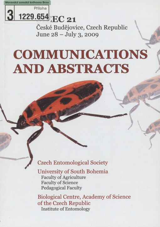 SIEEC 21: Symposium Internationale Entomofaunisticum Europae Centralis : České Budějovice, Czech Republic, June 28 - July 3, 2009 : communications and abstracts