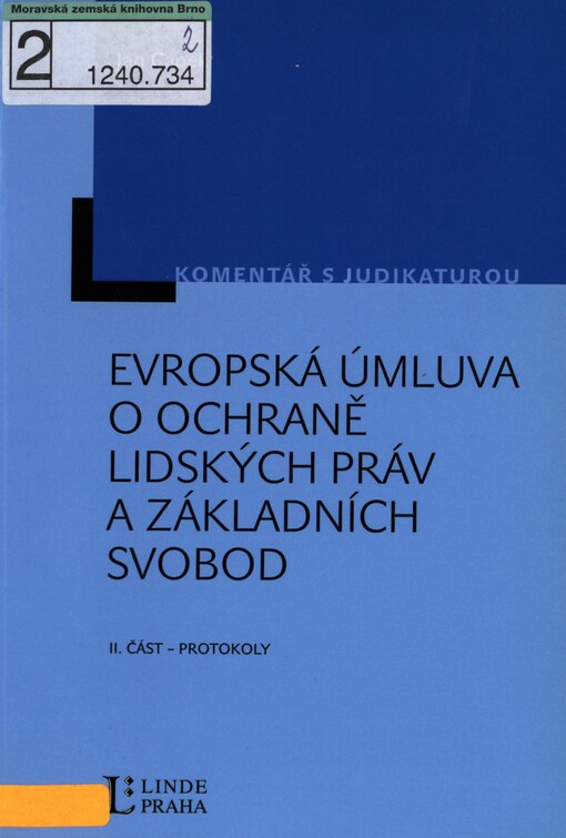 Evropská Úmluva o ochraně lidských práv: [komentář s judikaturou]