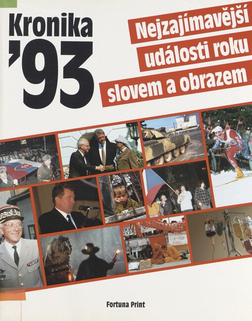 Kronika 1993: nejzajímavější události roku slovem i obrazem
