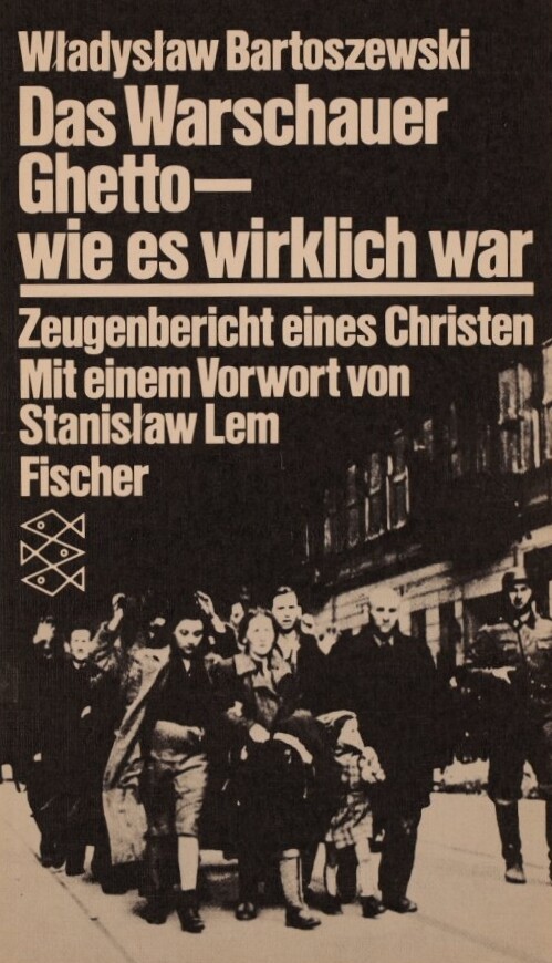 Das Warschauer Ghetto - wie es wirklich war :Zeugenbericht eines Christen