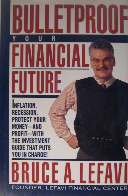 Bulletproof Your Financial Future
