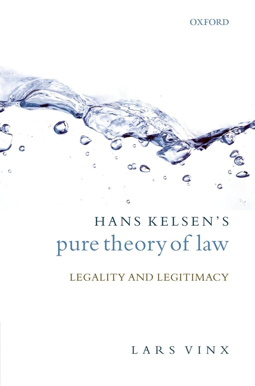 Hans Kelsen's pure theory of law :legality and legitimacy
