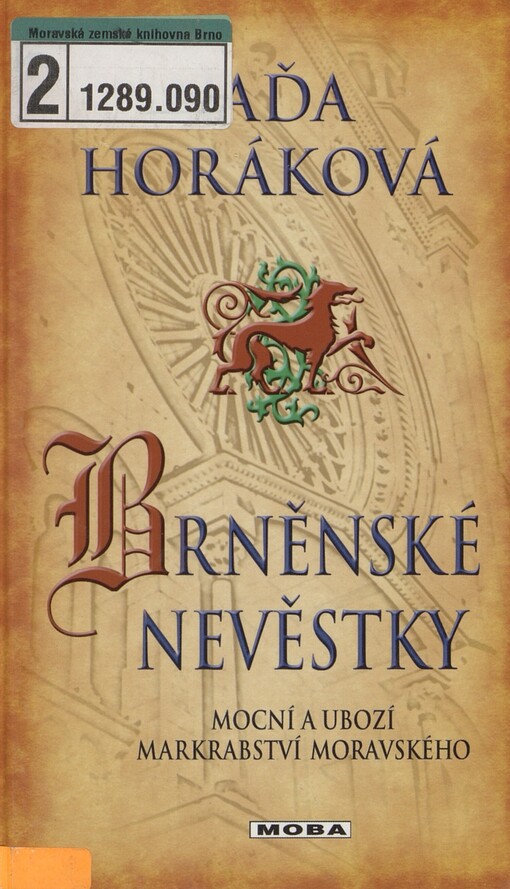 Brněnské nevěstky: mocní a ubozí Markrabství moravského
