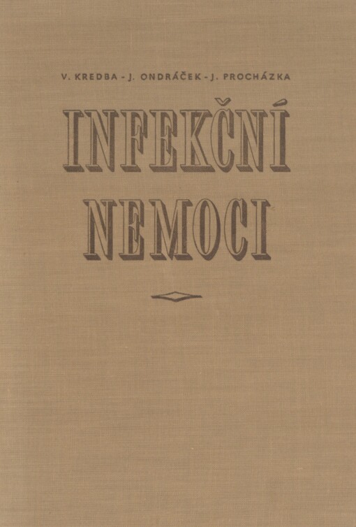 Infekční nemoci: celostátní vysokoškolská učebnice pro lékařské fakulty