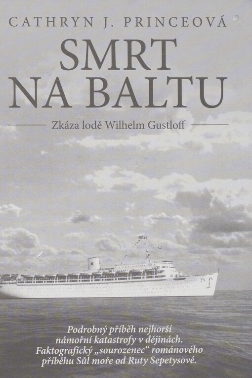 Smrt na Baltu: zkáza lodi Wilhelm Gustloff