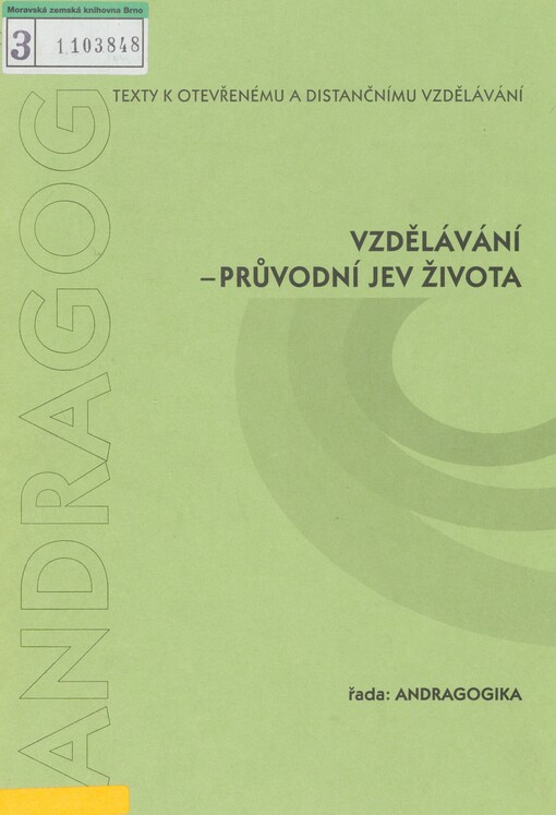 Vzdělávání - průvodní jev života: texty k otevřenému a distančnímu vzdělávání