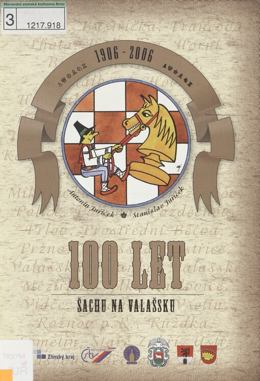 100 let šachu na Valašsku: 1906-2006
