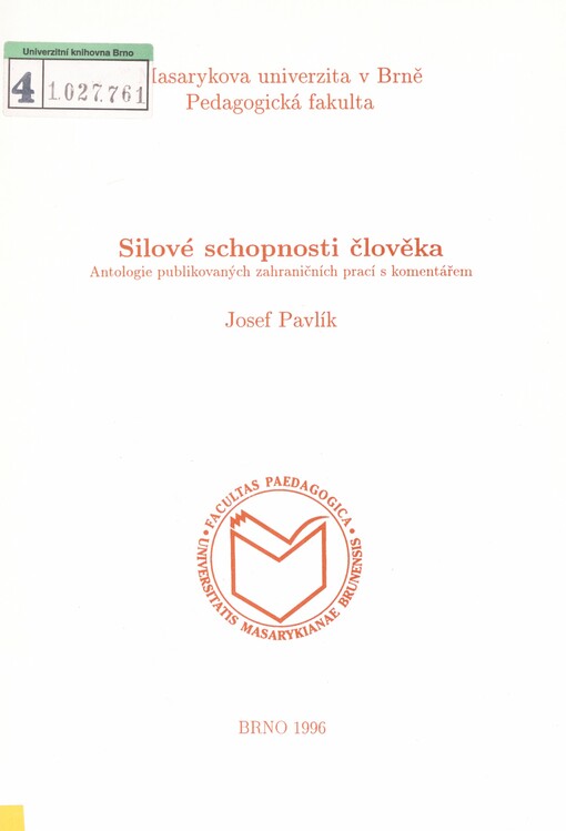 Silové schopnosti člověka: antologie publikovaných zahraničních prací s komentářem