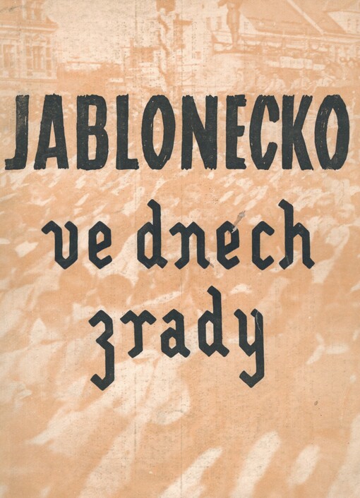 Jablonecko ve dnech zrady