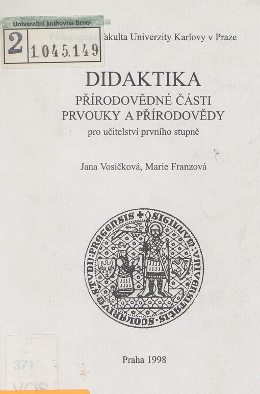 Didaktika přírodovědné části prvouky a přírodovědy pro učitelství prvního stupně