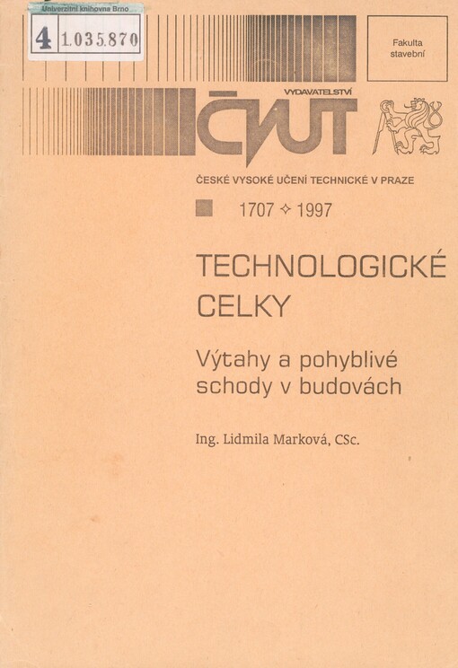 Technologické celky: výtahy a pohyblivé schody v budovách