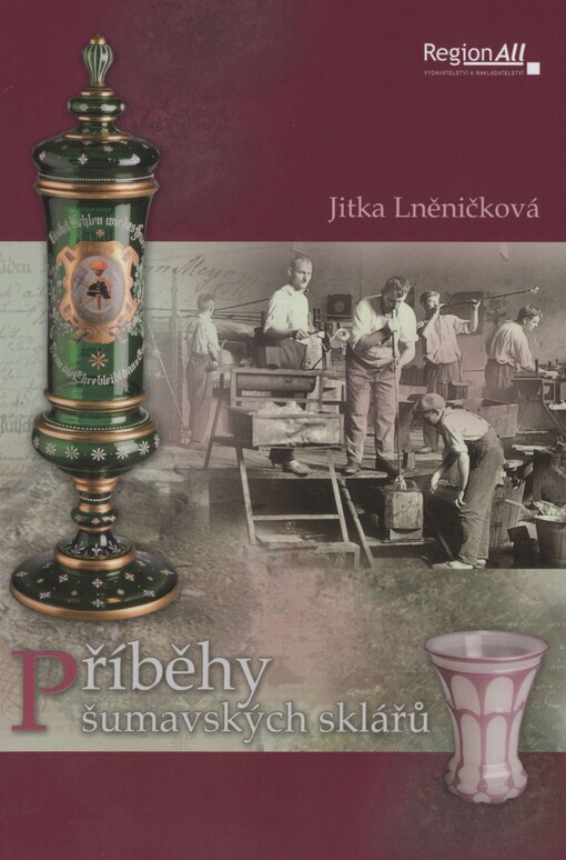 Příběhy šumavských sklářů