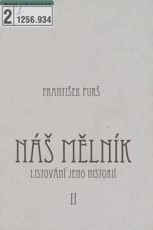 Náš Mělník: listování jeho historií