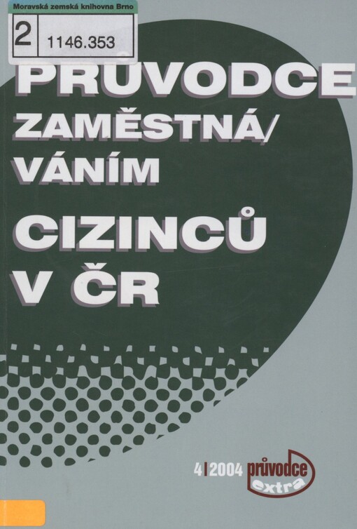 Průvodce zaměstnáváním cizinců v České republice