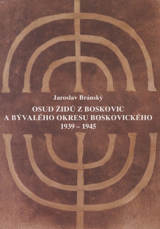 Osud Židů z Boskovic a bývalého okresu boskovického: 1939-1945