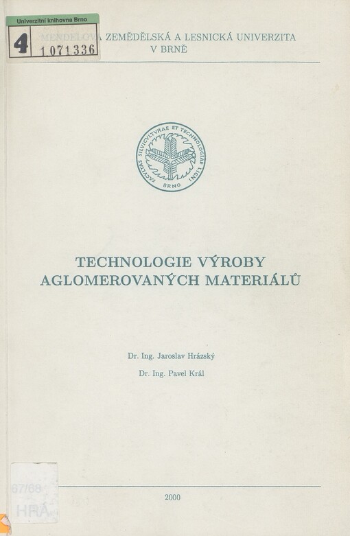 Technologie výroby aglomerovaných materiálů