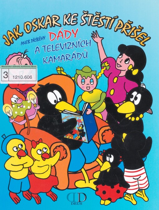 Jak Oskar ke štěstí přišel, aneb, Příběhy Dády a televizních kamarádů