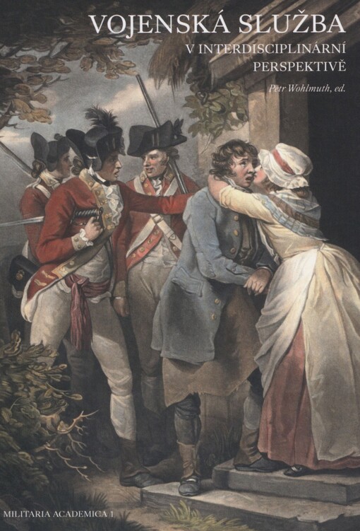 Vojenská služba v interdisciplinární perspektivě