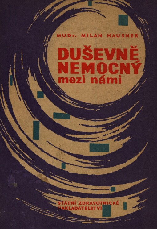 Duševně nemocný mezi námi