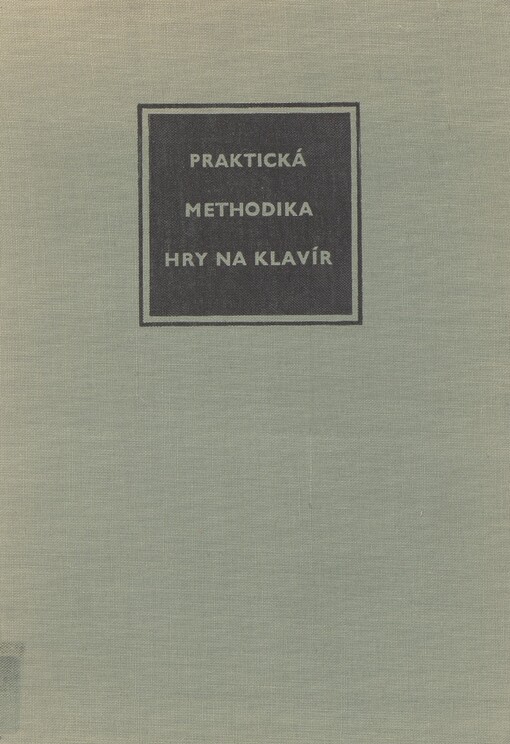 Praktická methodika hry na klavír