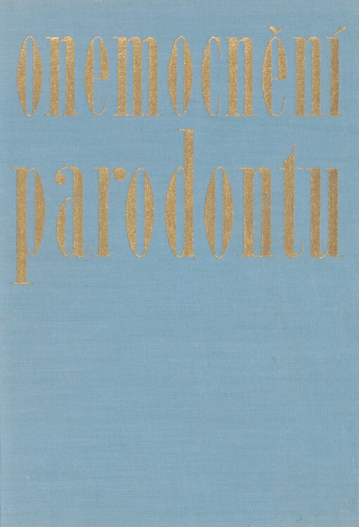 Onemocnění parodontu: Celost. učebnice pro lék. fakulty
