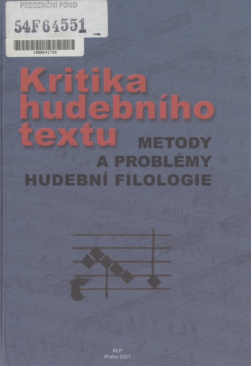 Kritika hudebního textu: metody a problémy hudební filologie